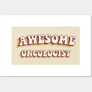 Awesome Oncologist - Groovy Retro 70s Style Posters and Art